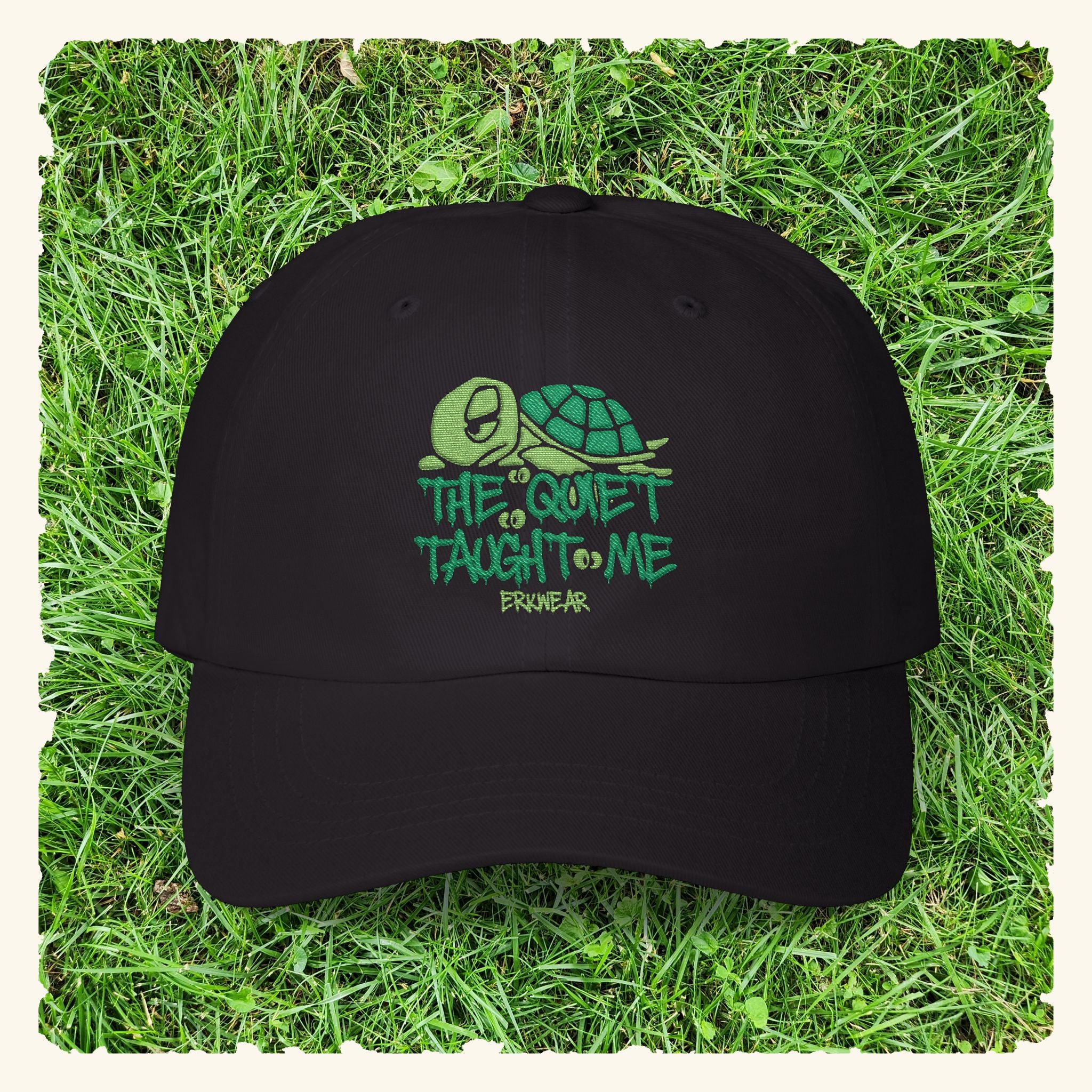 The Quiet Taught Me Evergreen - Classic Dad Hat - Black