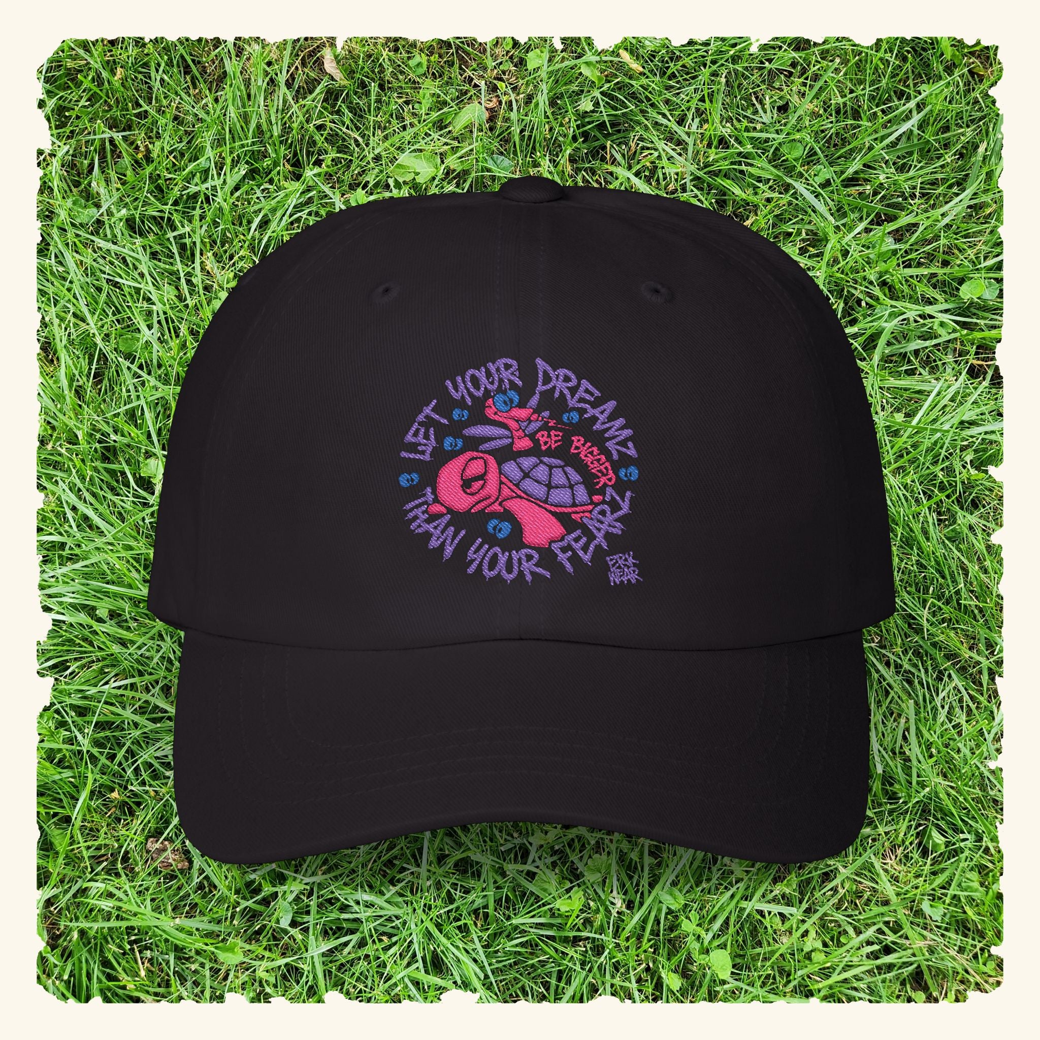 Let Your Dreamz Be Bigger Than Your Fearz Wildberry - Classic Dad Hat - Black
